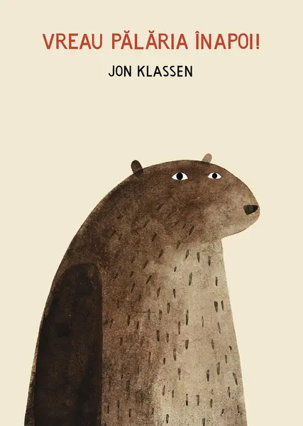 Vreau pălăria înapoi! - Jon Klassen