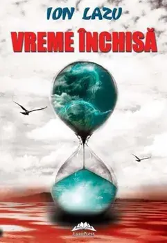 Vreme inchisa/Ion Lazu