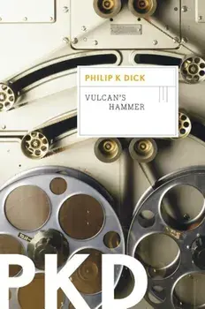 Vulcan's Hammer, Paperback/Philip K. Dick