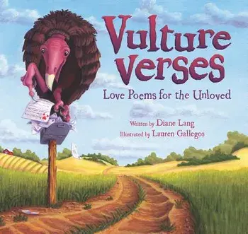 Vulture Verses: Love Poems for the Unloved, Paperback/Diane Lang