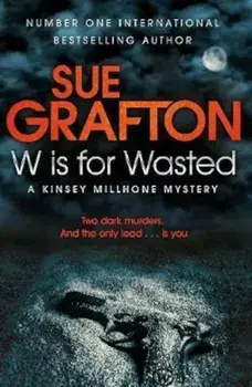 W is for Wasted, Paperback/Sue Grafton