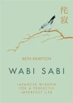 Wabi Sabi, Hardcover/Beth Kempton