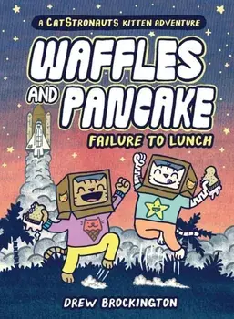 Waffles and Pancake: Failure to Lunch (A Graphic Novel), Hardback/***