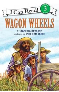 Wagon Wheels - Barbara Brenner