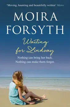 Waiting for Lindsay, Paperback/Moira Forsyth