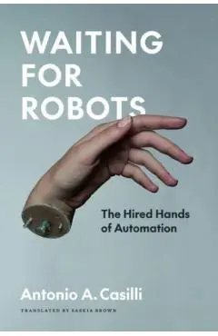 Waiting for Robots - Antonio A. Casilli