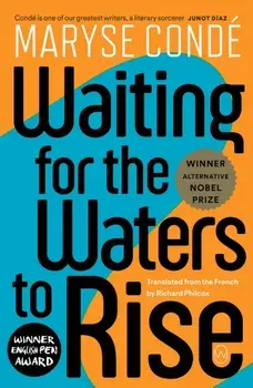 Waiting For The Waters To Rise, Paperback/Maryse Conde