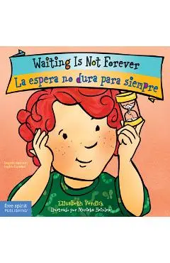 Waiting Is Not Forever/La Espera No Dura Para Siempre - Elizabeth Verdick