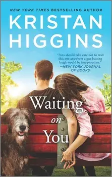 Waiting on You/Kristan Higgins