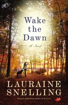 Wake the Dawn, Paperback/Snelling