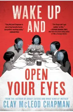 Wake Up and Open Your Eyes - Clay Mcleod Chapman