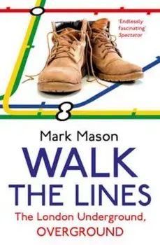 Walk the Lines, Paperback/Mark Mason