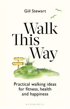 Walk This Way - Gill Stewart