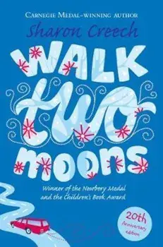 Walk Two Moons, Paperback/Sharon Creech