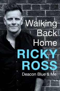 Walking Back Home, Paperback/Ricky Ross