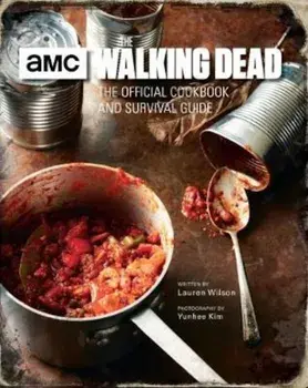 Walking Dead, The Official Cookbook, Hardcover/Lauren Wilson