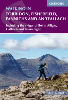 Walking in Torridon, Fisherfield, Fannichs and An Teallach. Including the ridges of Beinn Alligin, Liathach and Beinn Eighe, Paperback/Chris Townsend