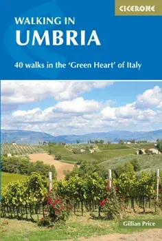 Walking in Umbria. 40 walks in the 'Green Heart' of Italy, Paperback/Gillian Price