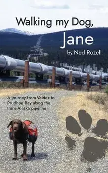 Walking my Dog, Jane, Paperback/Ned Rozell