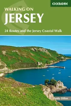 Walking on Jersey. 24 routes and the Jersey Coastal Walk, 3 Revised edition, Paperback/Paddy Dillon