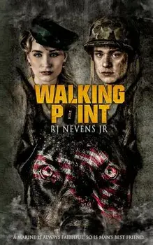 Walking Point, Paperback/Robert Jerome Nevens