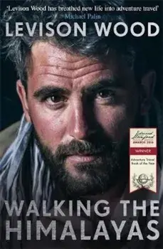 Walking the Himalayas, Paperback/Levison Wood