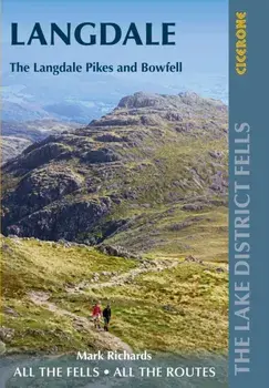 Walking the Lake District Fells - Langdale. The Langdale Pikes and Bowfell, Paperback/Mark Richards