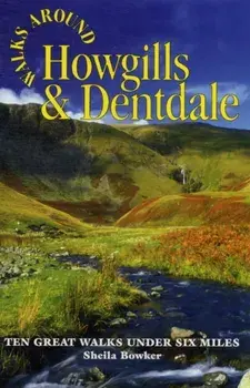 Walks Around Howgills & Dentdale. Ten Great Short Walks Under Six Miles, Paperback/***