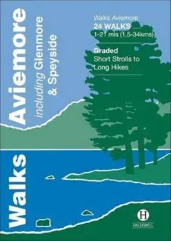 Walks Aviemore. Including Glenmore & Speyside, Paperback/Richard Hallewell