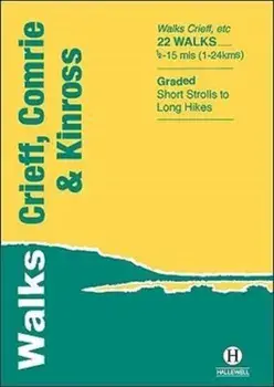 Walks Crieff, Comrie & Kinross, Paperback/Alistair Lawson