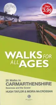Walks for All Ages Carmarthenshire. Including Swansea and the Gower Peninsular, Paperback/Moira McCrossan