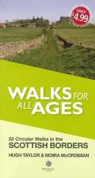 Walks for All Ages Scottish Borders. 20 Short Walks for All Ages, Paperback/Moira McCrossan