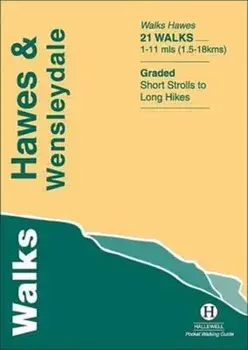 Walks Hawes and Wensleydale, Paperback/Richard Hallewell