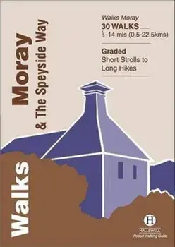 Walks Moray and the Speyside Way, Paperback/Rosemary Koch-Osborne