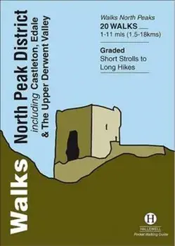 Walks North Peak District. Including Castleton, Edale and the Upper Derwent Valley, Paperback/Richard Hallewell