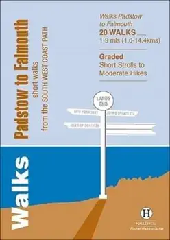 Walks Padstow to Falmouth. Short Walks from the South West Coast Path, Paperback/Richard Hallewell