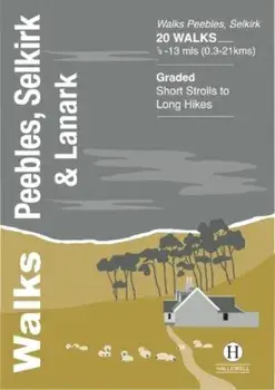 Walks Peebles, Selkirk & Lanark, Paperback/Richard Hallewell
