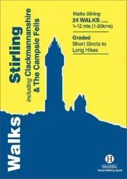 Walks Stirling. Including Clackmannanshire & the Campsie Fells, Paperback/Alistair Lawson