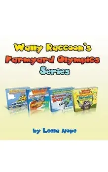 Wally Raccoon's Farmyard Olympics Series, Paperback/Leela Hope