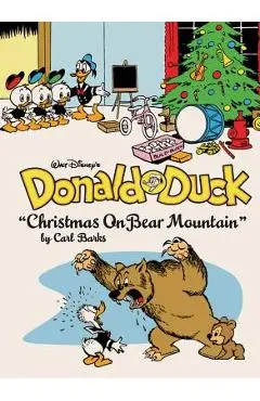 Walt Disney's Donald Duck: christmas on Bear Mountain (the Complete Carl Barks Disney Library Vol. 5) - Carl Barks