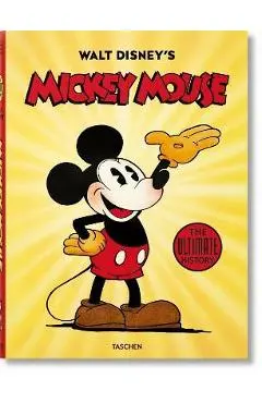 Walt Disney's Mickey Mouse. the Ultimate History - David Gerstein
