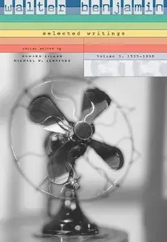 Walter Benjamin: Selected Writings, 3: 1935-1938, Paperback/Walter Benjamin