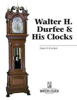 Walter H. Durfee & His Clocks, Paperback/Burt Burt