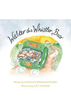 Walter the Whistler Bear - Kathleen Sheridan Russell