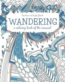 Wandering: a coloring book of the unusual, Paperback/Dream Ripple