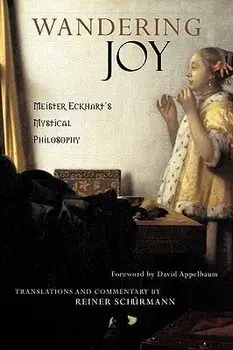 Wandering Joy: Meister Eckhart S Mystical Philosophy, Paperback/Hayden Ramsey