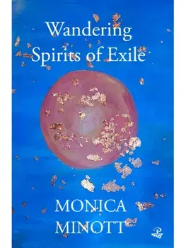 Wandering Spirits of Exile, Paperback/Monica Minott