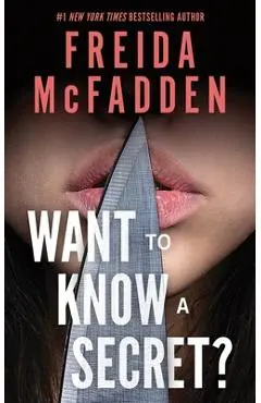 Want to Know a Secret? - Freida Mcfadden