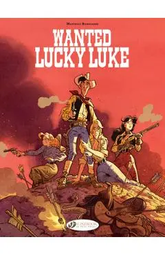 Wanted: Lucky Luke - Matthieu Bonhomme