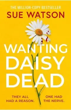 Wanting Daisy Dead - Sue Watson